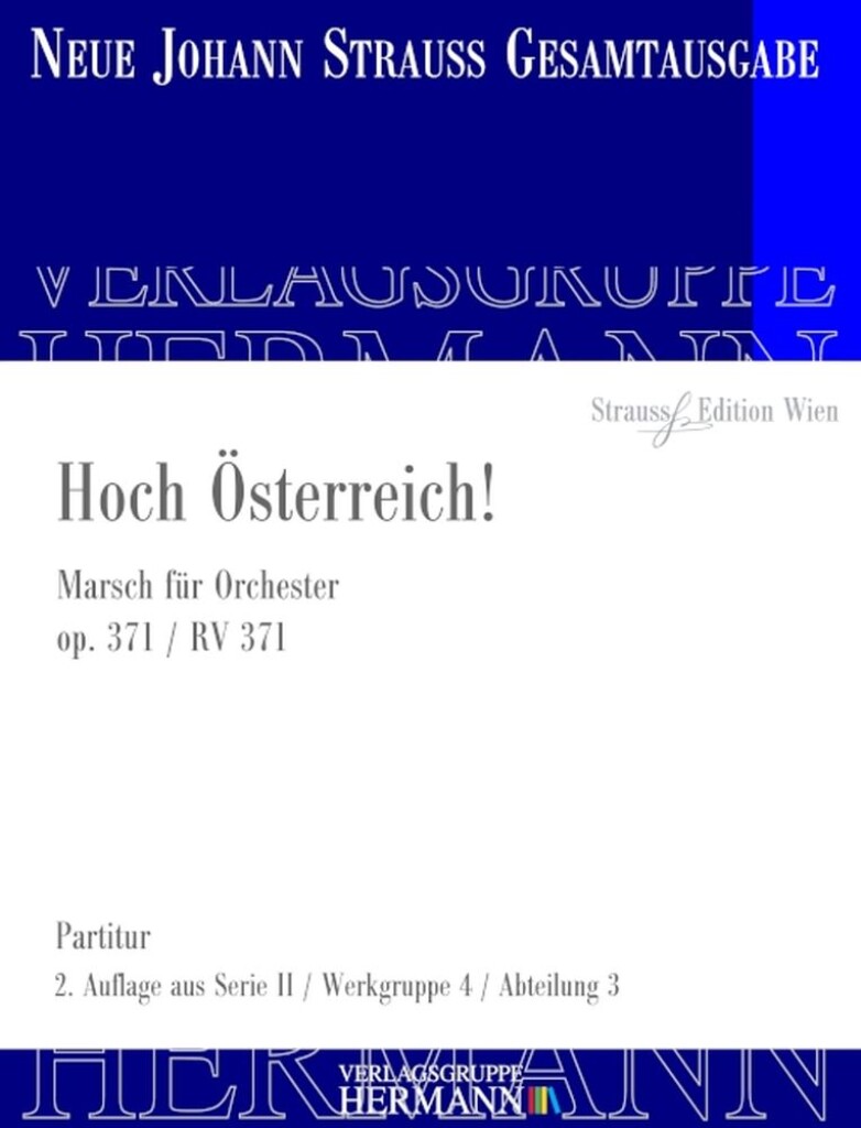 Hoch Österreich! Op. 371 RV 371